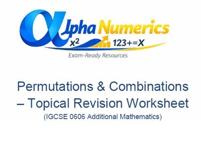 Permutations & Combinations IGCSE 0606