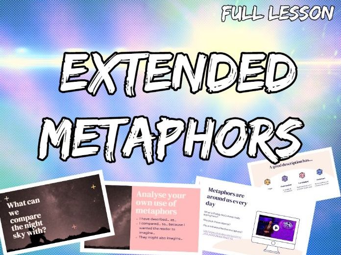 Extended Metaphors - Improve Descriptive Writing in 1 Lesson!