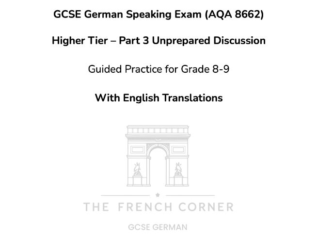 GCSE German Speaking Exam (AQA 8662) Higher Tier 2026 – Part 3 Unprepared discussion