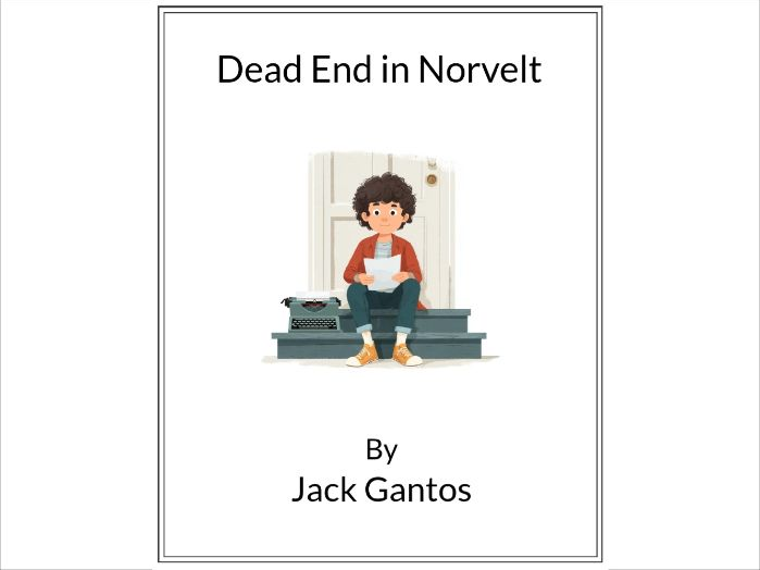 Dead End in Norvelt by Jack Gantos (Lesson Plan)
