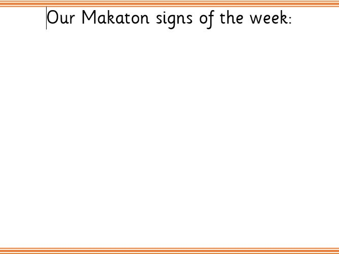 Makaton sign of the week | Teaching Resources