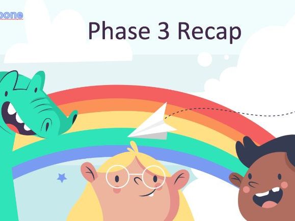 Phase 3 recap 4 lessons