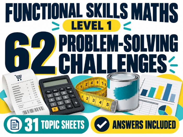 Functional Skills Maths Level 1 – 62 Problem-Solving Challenges with Answers