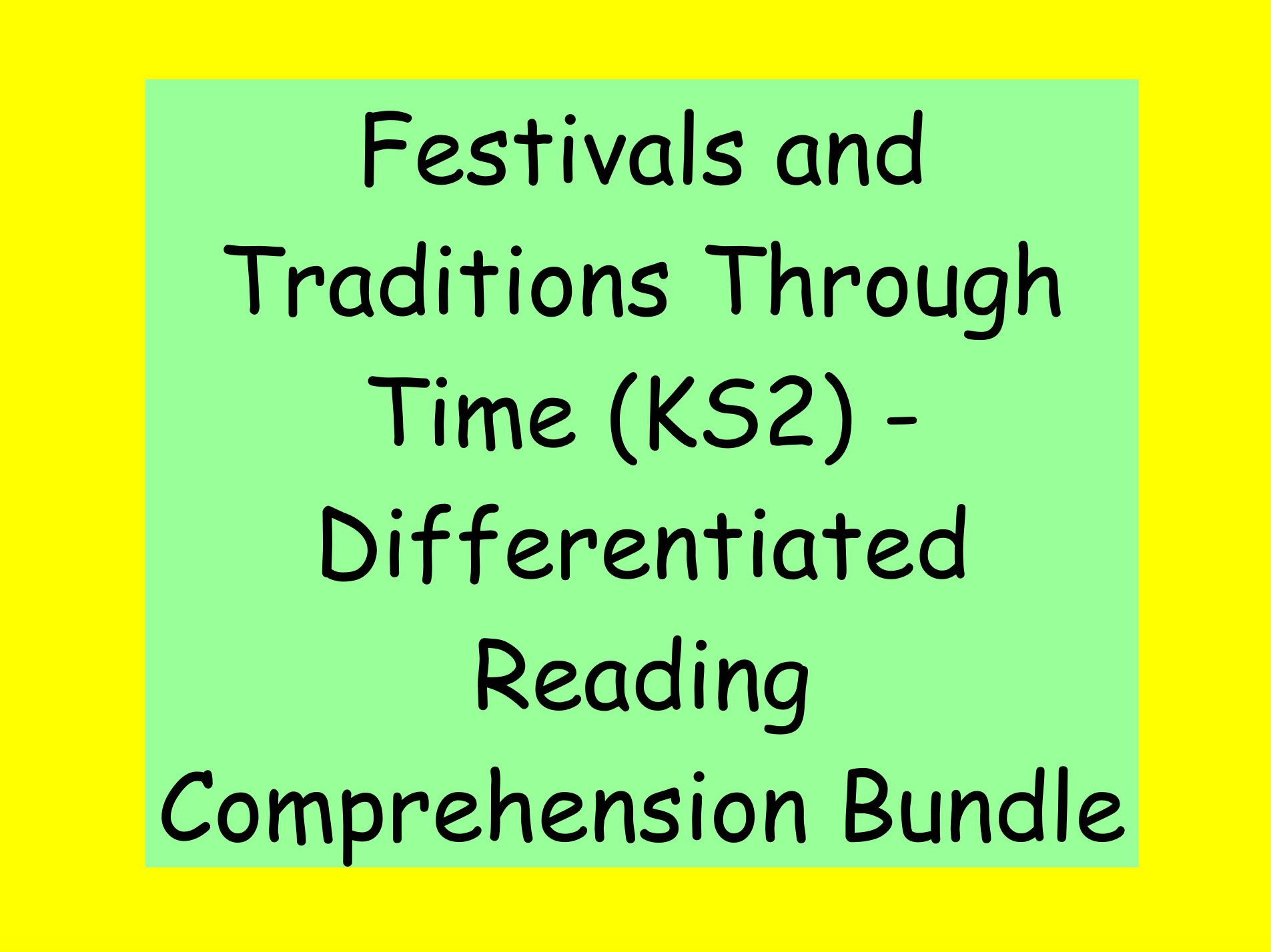 Festivals and Traditions Through Time – KS2 Differentiated Reading Comprehension Bundle