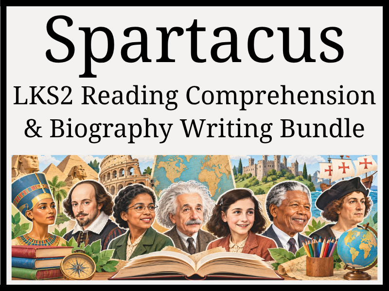 Spartacus Reading Comprehension & Biography Writing Bundle | Year 3 & Year 4 | LKS2