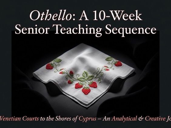 Othello Teaching Unit with Assessment and Resources