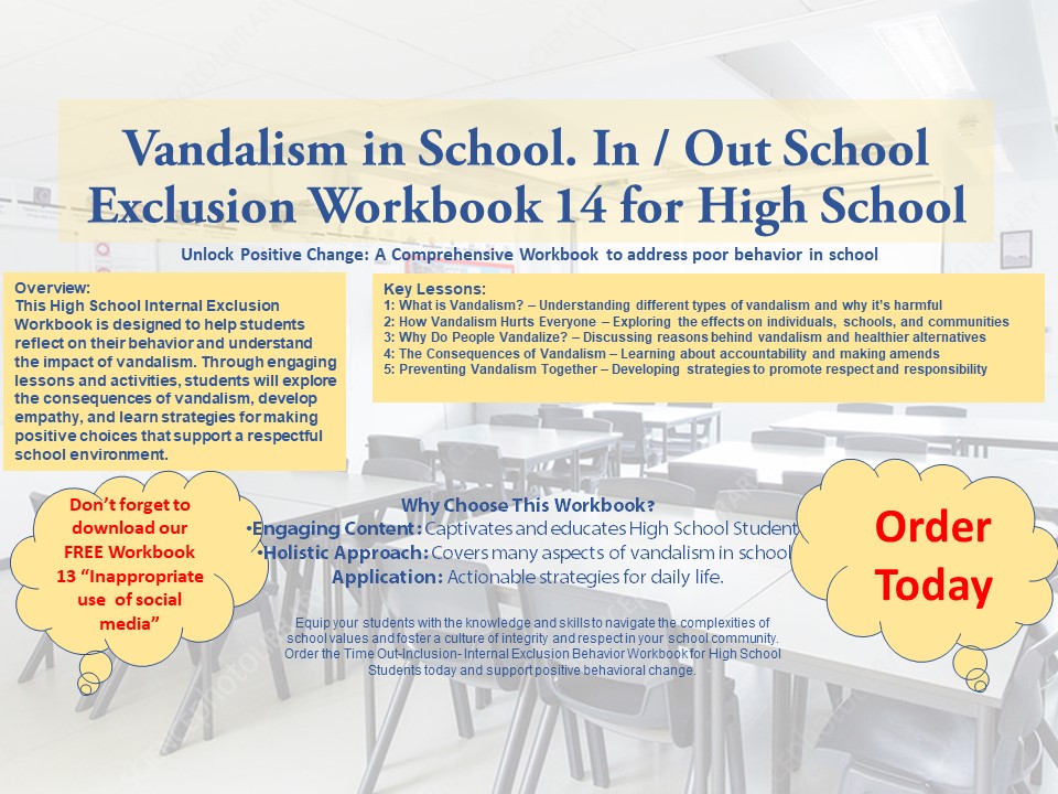 In / Out School Suspension Workbook 14. Vandalism in School. (High School)