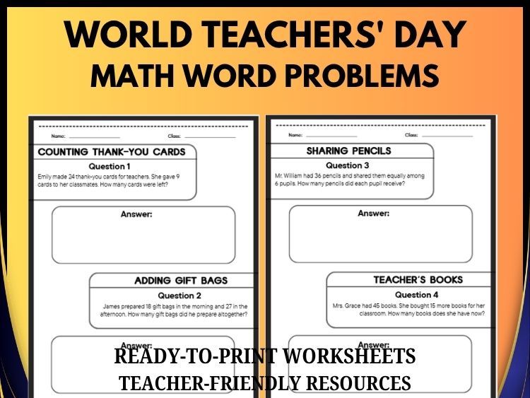 World Teachers' Day Math Activities | 40 Word Problems & Answer Key | Grades 2–8