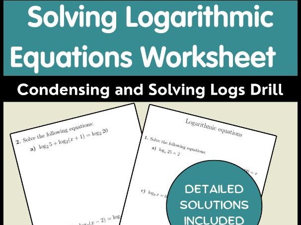 Solving Logarithmic Equations Worksheet | Condensing and Solving Logs Drill