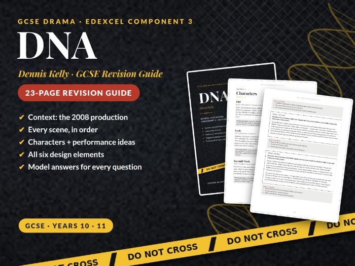 DNA by Dennis Kelly GCSE Drama Revision Guide (Edexcel Component 3, Section A) with Model Answers