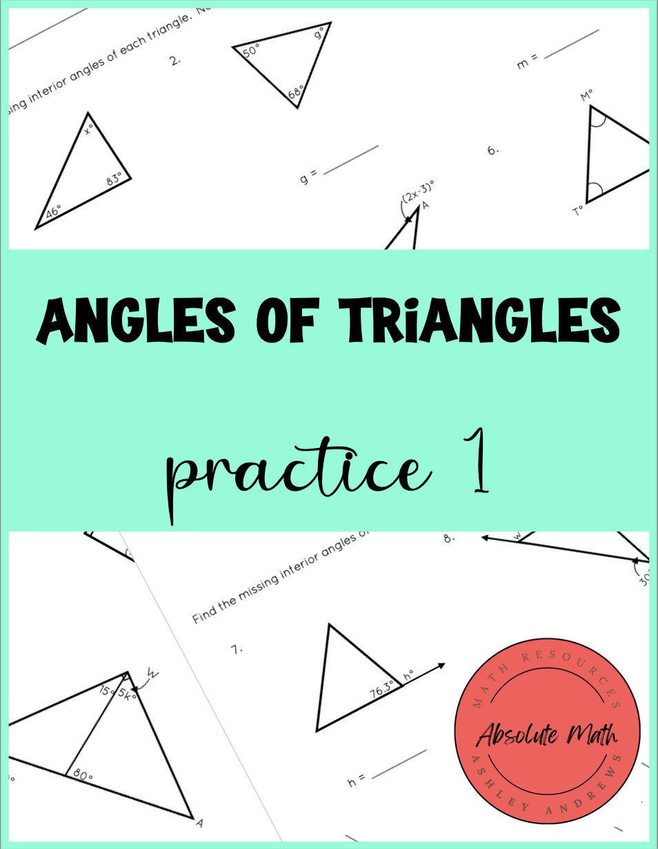 Angles of Triangles Practice 1 Teaching Resources