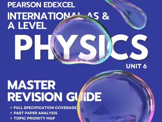 Pearson Edexcel IAL Physics Unit 6 Master Revision Guide | WPH16/01 | Practical Skills in Physics II