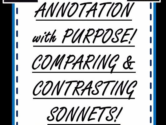 Annotation Challenge - Comparing and Contrasting Sonnets! Grade 6 and UP