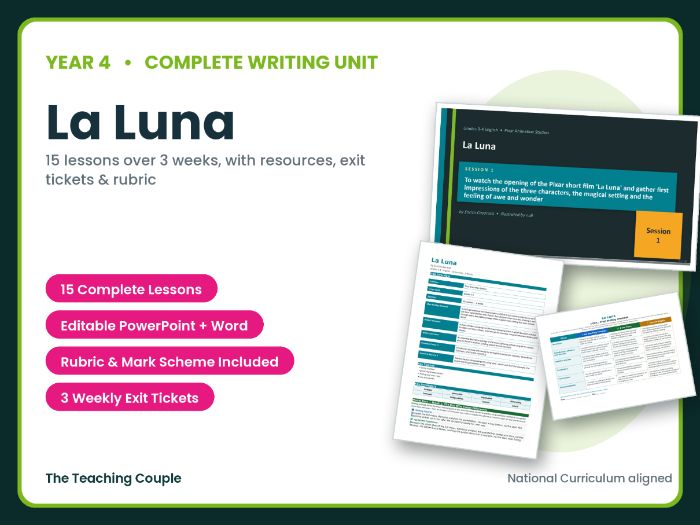 La Luna | Year 4 English Unit | 15 Complete Lessons + Resources + Mark Scheme