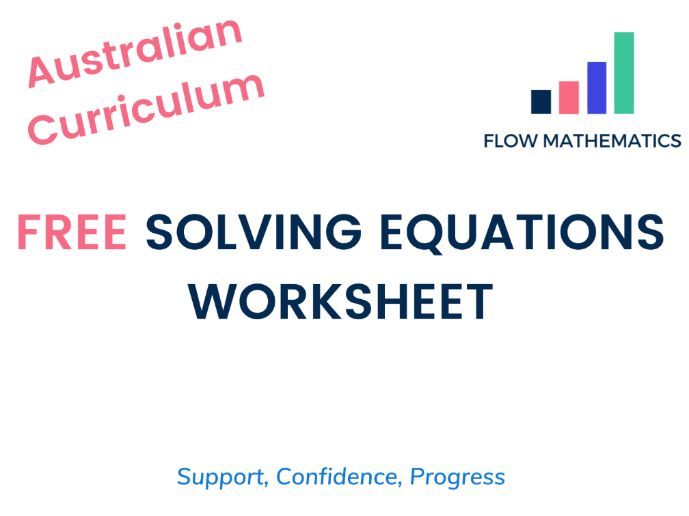 Solving equations (Australian Curriculum) | Teaching Resources