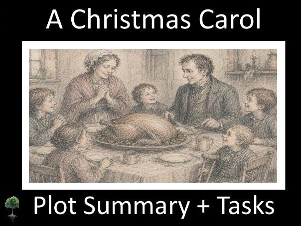 A Christmas Carol: Plot Summary + Tasks