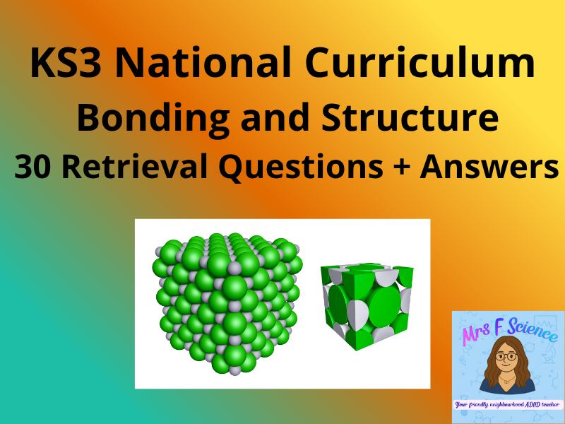 KS3 Science Bonding & Structure – 30 Retrieval Questions + Answers