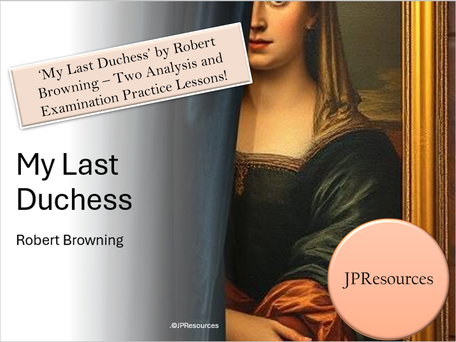 My Last Duchess - AQA Poetry - two GCSE lessons