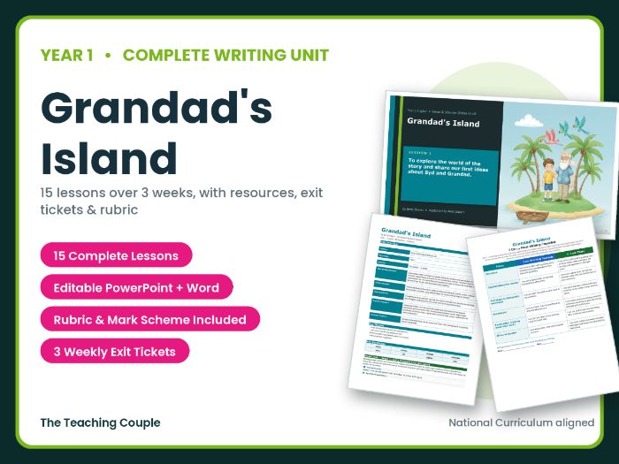 Grandad's Island | Year 1 English Unit | 15 Complete Lessons + Resources + Mark Scheme