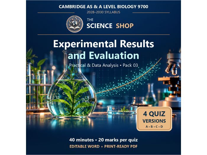 Experimental Results and Evaluation | Cambridge AS Biology 9700 | 4 Revision Quizzes