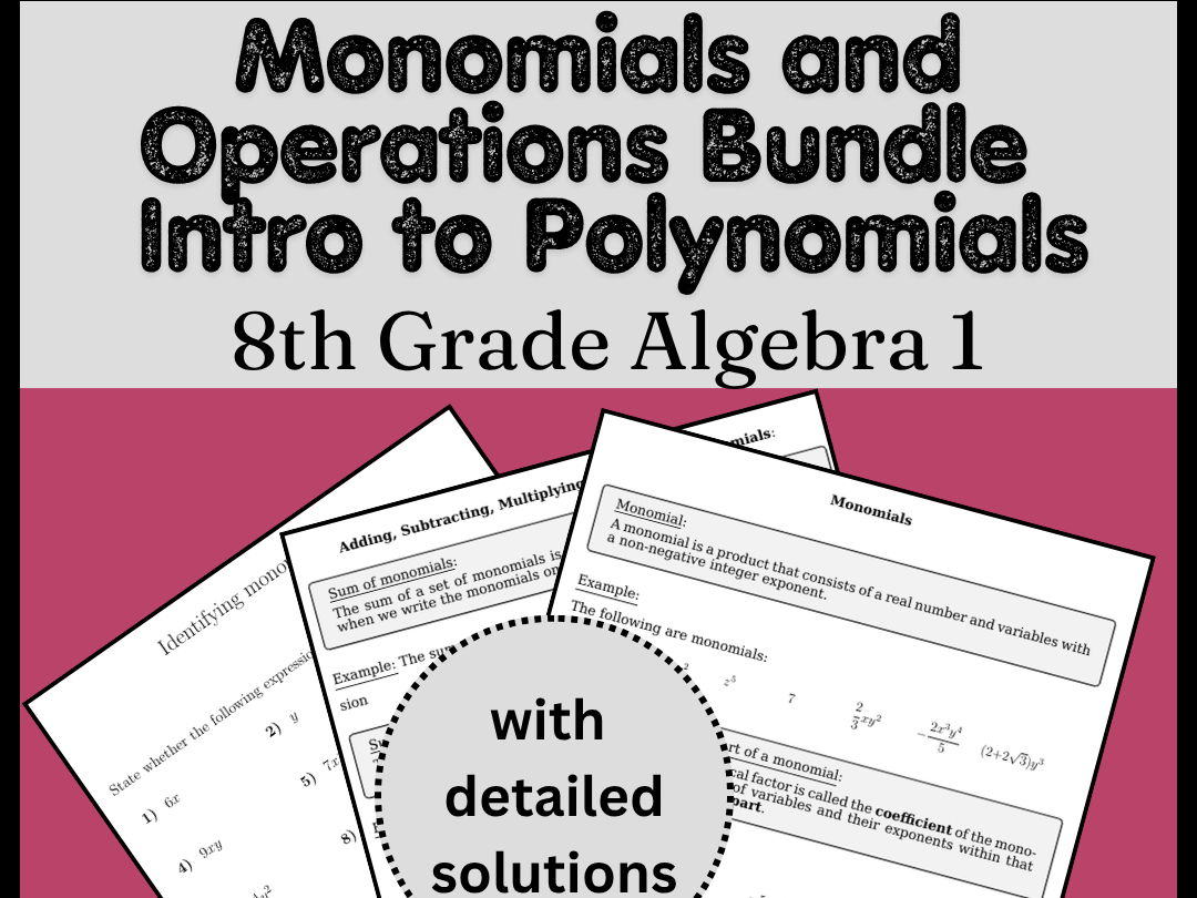 Monomials and Operations Bundle | Intro to Polynomials | 8th Grade Algebra 1