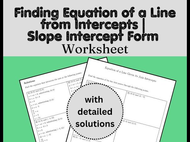 Finding Equation of a Line from Intercepts | Slope Intercept Form Worksheet