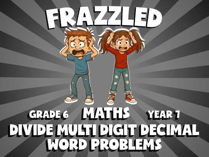 Divide Multi Digit Decimal Word Problems FRAZZLED Maths Game | No-Prep Year 7 Review Activity