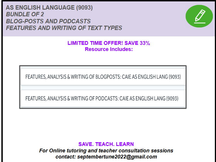 BUNDLE # 8 : FEATURES AND WRITING OF TEXT TYPES FOR CAIE AS ENGLISH LANG (9093)
