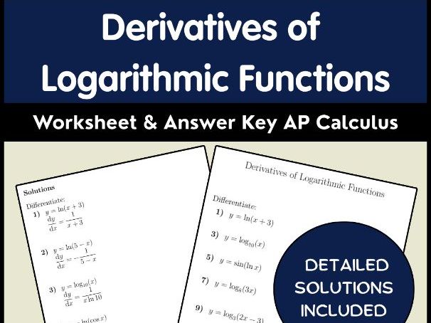 Derivatives of Logarithmic Functions Worksheet & Answer Key | AP Calculus
