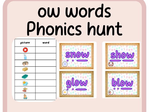 ow words- phonics hunt- continuous provision