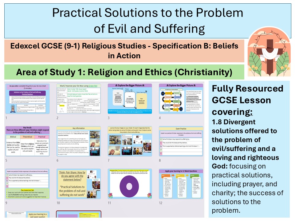 Practical Solutions to the Problem of Evil- Lesson 15 -Christian Beliefs - Edexcel GCSE Spec B RS