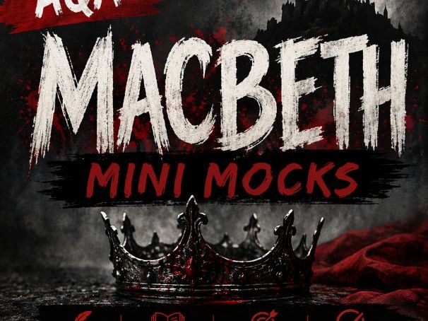 AQA Literature Paper 1 Macbeth Mini  Mocks