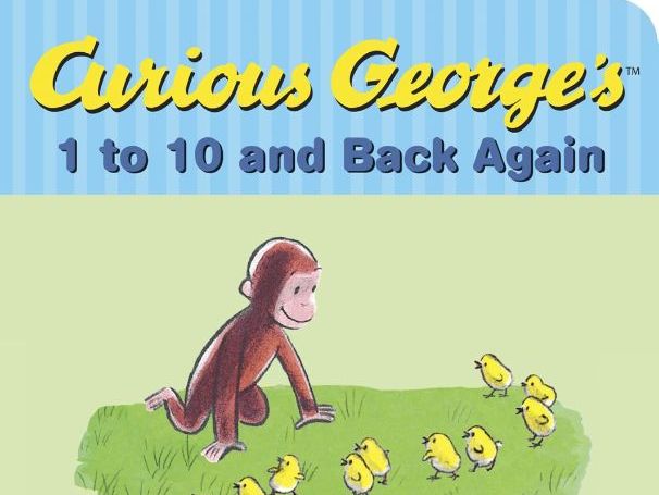 Curious George's 1 to 10 and Back Again