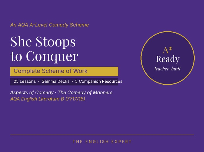She Stoops to Conquer | AQA A-Level English Literature B | Complete Comedy Scheme of Work 25 Lessons