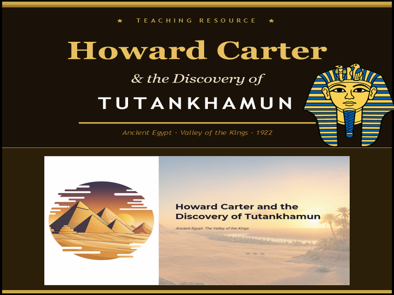 Howard Carter & Tutankhamun PowerPoint | Ancient Egypt KS2 History Lesson | Valley of the Kings | Te