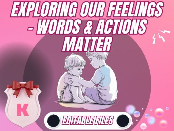 Words and Actions – Primary PSHE Lesson on Kindness, Empathy, and