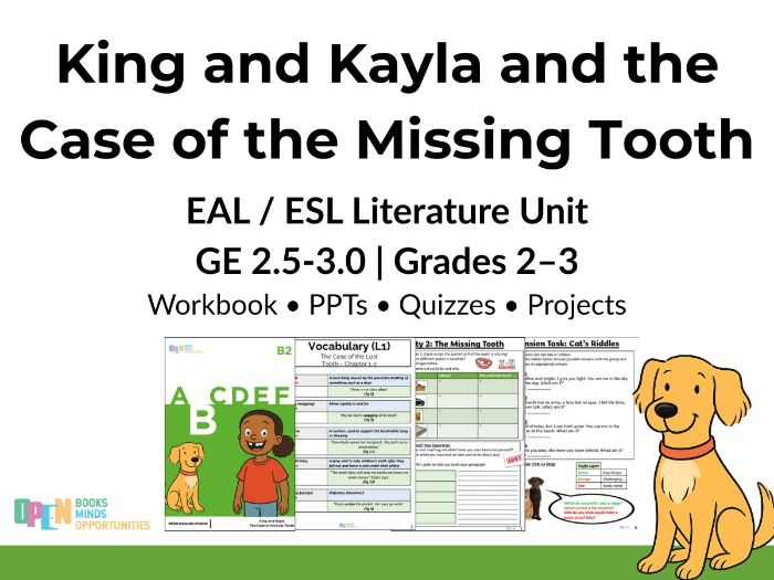 King & Kayla and the Case of the Lost Tooth – ESL/EAL Literature Unit (GE 2.5-3.0)