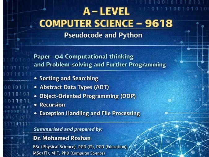 A LEVEL COMPUTER SCIENCE 9618 - Chapter 19 & 20- Pseudocode - Python Code
