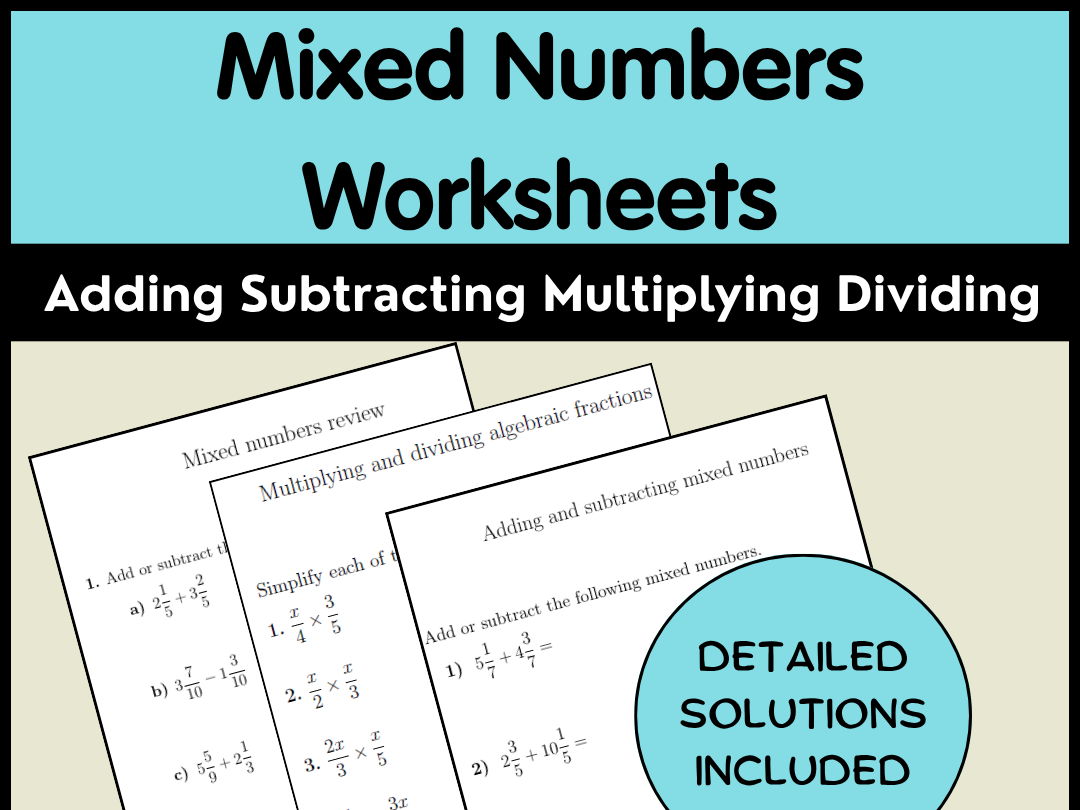 Mixed Numbers Worksheets | Adding Subtracting Multiplying Dividing