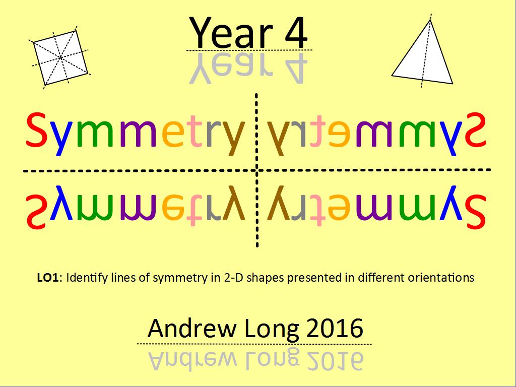 Year 4: Symmetry (Lesson 2)