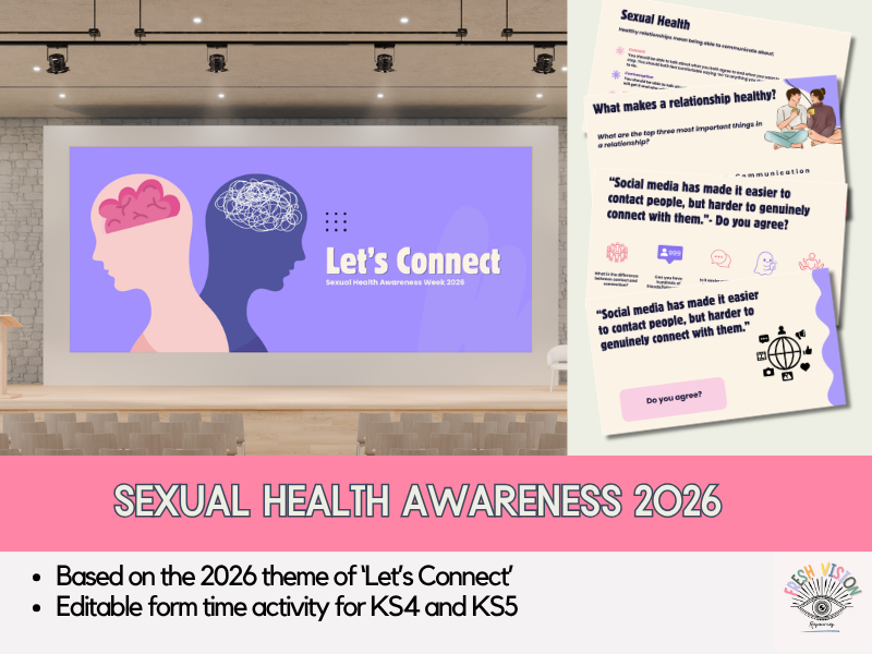 Sexual Health Awareness Week 2026 – Let’s Connect | Form Time Activity | KS4 & KS5