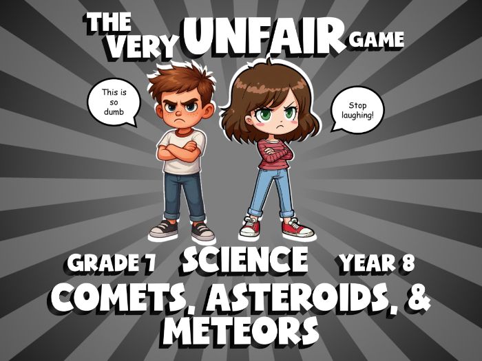 Comets, Asteroids, & Meteors VERY UNFAIR GAME | No-Prep Year 8 Science Review Activity
