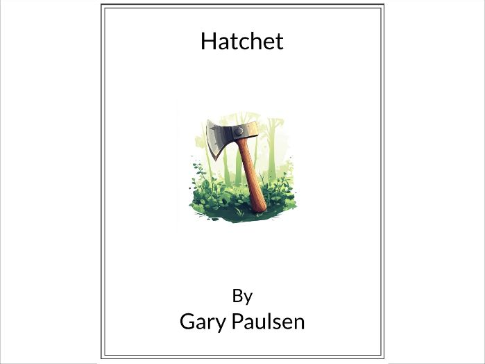 Hatchet by Gary Paulsen - (Lesson Plan)
