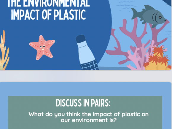 The Environmental Impact of Plastic - Powerpoint