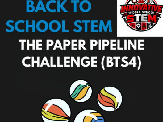 Paper Pipeline Physics STEM Lab BTS4