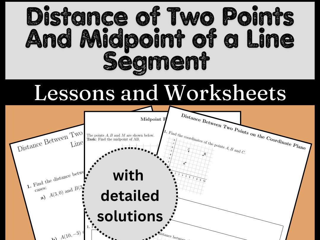 Distance of Two Points And Midpoint of a Line Segment Lessons and Worksheets