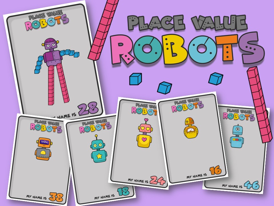 Place Value Robots: Base ten maths