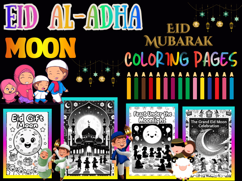 Eid Al-Adha Moon Coloring Pages for Kids! Epic Celebration Activity Pack NO PREP