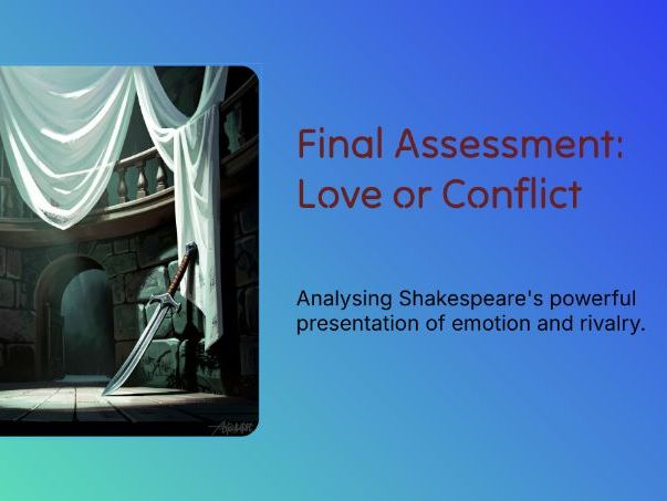 KS3 - Romeo and Juliet – Formal Essay Writing, Evidence & Shakespeare’s Message