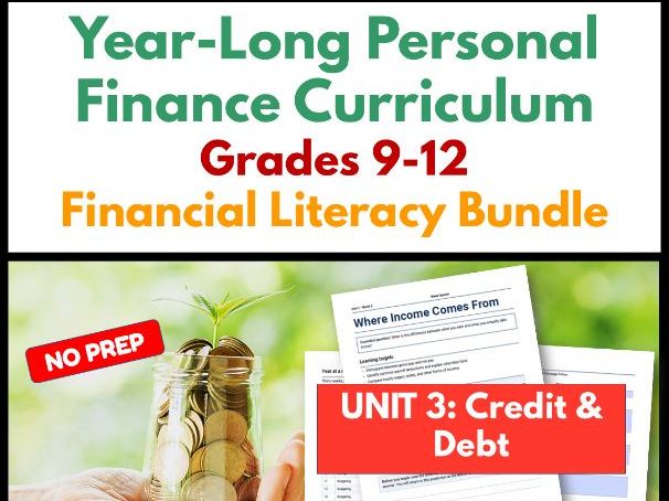Yearlong Personal Finance Curriculum | Grades 9-12 | Financial Literacy | Unit 3